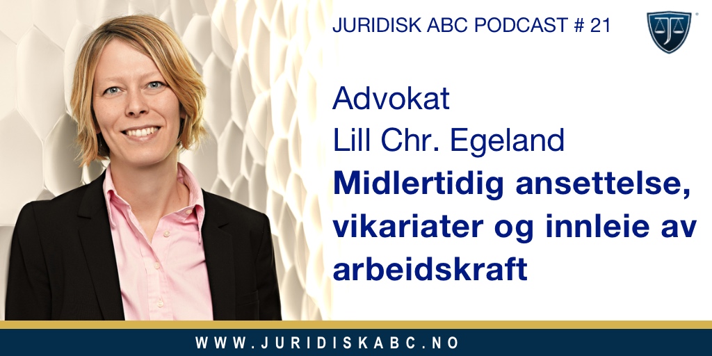 Midlertidig Ansettelse, Innleie Og Bruk Av Vikarer. (Podcast ...